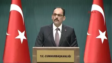 Ibrahim Kalın : El Bab'daki Başarı Rakka'nın Deaş'tan Temizlenmesi Açısından Önemli 1