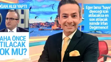 İrfan Değirmenci zaten kovulacaktı!..