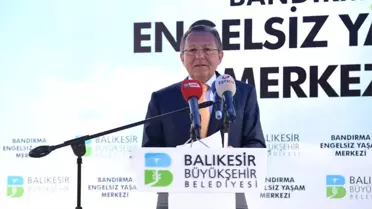 Bandırma'da Engelsiz Yaşam Merkezi Açıldı