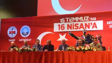 Antalya'da '15 Temmuz'dan 16 Nisan'a Konferansı' Düzenledi