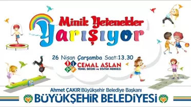Minik Yetenekler Yarışıyor' Adlı Etkinlik Başlatıldı