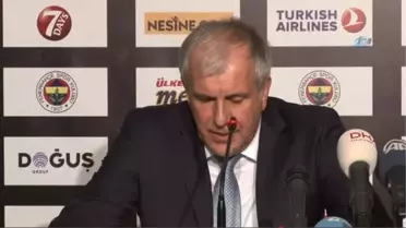 Zeljko Obradovic: 'Oyuncularımı Tebrik Ediyorum'