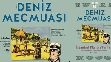 Yeni Deniz Mecmuası İstanbul Plajlarının Tarihini Anlatıyor