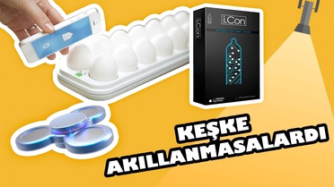 Akıllı Prezervatif mi Keşke Akıllanmasalardı Dediğimiz Ürünler!