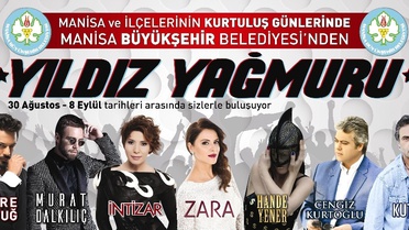 Manisa ve İlçelerinin Kurtuluşunda Yıldız Yağmuru Yaşanacak