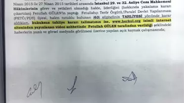 Fetö Lideri Gülen'in 2015'deki Tahliye Talimatının Delili Fevzi Yazıcı'dan Ele Geçirildi