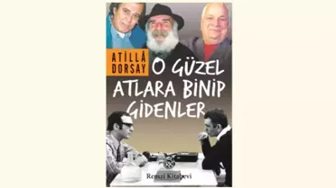 O Güzel Atlara Binip Gidenler'