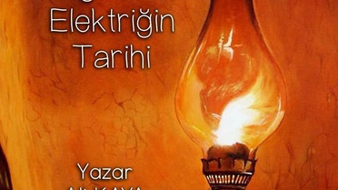 Ali Kaya, Elektriğin Tarihini Anlatacak