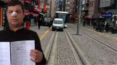 Arabasını Tramvayın Önüne Park Etti, Ceza Kesmek İsteyen Zabıtanın Burnunu Kırdı