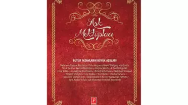 En Ünlü Aşk Mektupları Raflarda