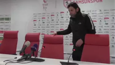 Samsunspor-Çaykur Rizespor Maçının Ardından