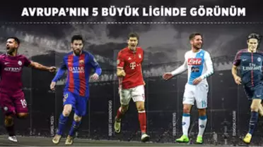Avrupa'nın 5 Büyük Liginde Sona Yaklaşılıyor