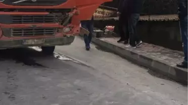 Hafriyat Kamyonu Ortalığı Birbirine Kattı