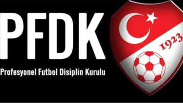 4 Süper Lig Ekibi Pfdk'ya Sevk Edildi