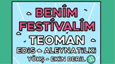 Benim Festivalim'de, 21 Yaş Altı Gençler Eğlenceye Boğulacak!