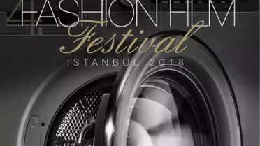 4. Fashion Film Festival Istanbul Seyirciyle Buluşuyor