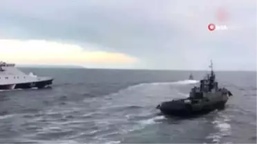 Ukrayna Gemileri Kerç'ten Ayrılıyor- Ukrayna: 'Gemilerimiz Vuruldu'