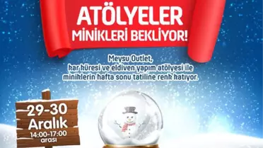 Eğlenceli Atölye Çalışmaları Meysu Outlet'te