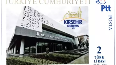 Kırşehir Belediyesi Özel Tasarlanmış Pul Bastırdı