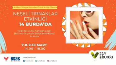 Esas 14 Burda Avm'den Kadınlar Güne'ne Özel 'Neşeli Tırnaklar Etkinliği'