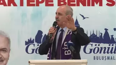 Kurtulmuş: 'Ak Parti Karşıtı Bu İttifaka Dersini Sandıkta Vereceğiz' - İstanbul