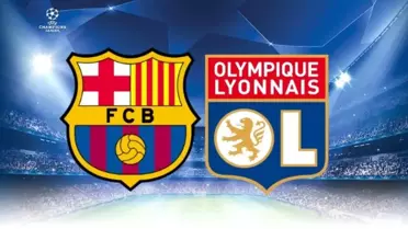 Barcelona - Lyon Maçı Ne Zaman, Saat Kaçta, Hangi Kanalda? (Barcelona – Lyon Maçı Canlı İzle)