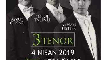 Laü'de, '3 Tenor' Sanatseverlerle Buluşacak