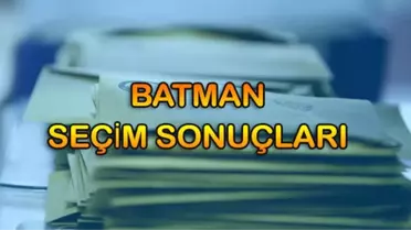 Batman Seçim Sonuçları: 31 Mart Batman Yerel Seçim Sonuçları