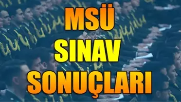 MSÜ Sınav Sonuçları Ne Zaman Açıklanacak? (ÖSYM Sınav Sonuç Takvimi)