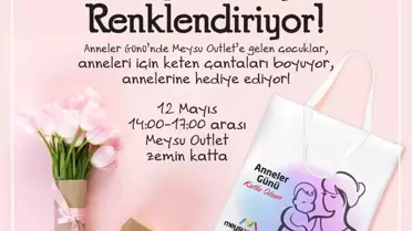 Anneler Günü'nde Annenizin Hediyesi Meysu Outlet'te