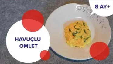 Bebekler İçin Kahvaltı - Havuçlu Omlet (8 Ay+) | İki Anne Bir Mutfak