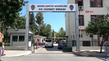 MERSİN TUTUKLANAN KATİL ZANLISI ZAVALLI ÇOCUK, ÜZÜLDÜM ONA