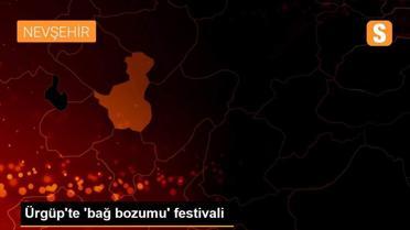 Ürgüp'te 'bağ bozumu' festivali