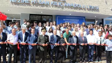 Nezihe Hasan Kılıç Anadolu Lisesi açıldı