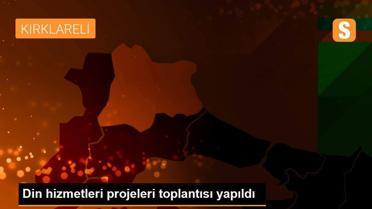Din hizmetleri projeleri toplantısı yapıldı