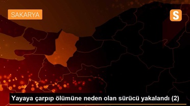 Yayaya çarpıp ölümüne neden olan sürücü yakalandı (2)