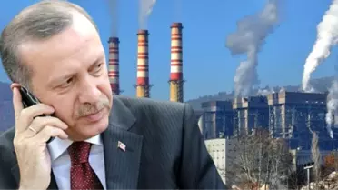 Cumhurbaşkanı Erdoğan'ın Afşin-Elbistan Termik Santrali'nin sahibiyle yaptığı telefon görüşmesi ortaya çıktı