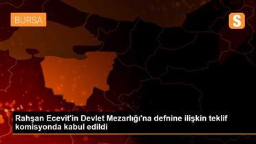 Rahşan Ecevit'in Devlet Mezarlığı'na defnine ilişkin teklif komisyonda kabul edildi