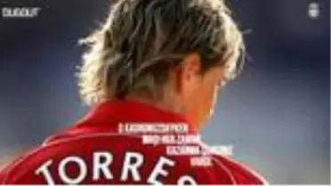 Fernando Torres'in Transferinin Hikayesi
