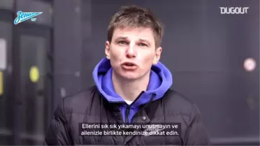 Andrei Arshavin’den Virüsten Korunma Uyarısı