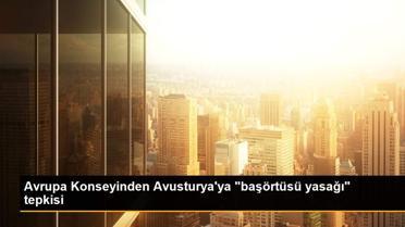 Avrupa Konseyinden Avusturya'ya 'başörtüsü yasağı' tepkisi