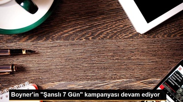 Boyner'in 'Şanslı 7 Gün' kampanyası devam ediyor