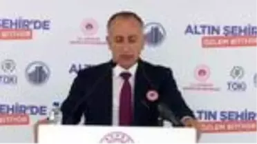TOKİ Başkanı Bulut: 'Konut üretiminde 1 milyonuncu konut hedefine doğru ilerlemekteyiz'