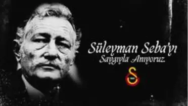 Galatasaray'dan Süleyman Seba için anma mesajı