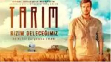 'Tarım Bizim Geleceğimiz'
