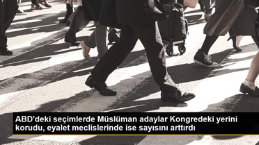 ABD'deki seçimlerde Müslüman adaylar Kongredeki yerini korudu, eyalet meclislerinde ise sayısını arttırdı