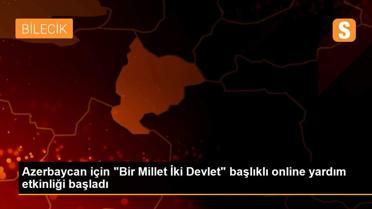 Azerbaycan için 'Bir Millet İki Devlet' başlıklı online yardım etkinliği başladı