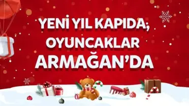Online Satışta Armağan Oyuncak!