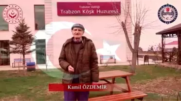 Trabzon huzurevi sakinlerinden anlamlı mesaj