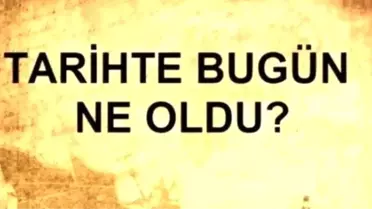 Tarihte bugün ne oldu? 22 Mart tarihinde ne oldu, kim doğdu, kim öldü, hangi önemli olaylar oldu? İşte, 22 Mart'ta yaşananlar!